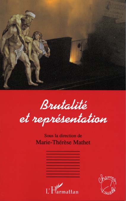 Couverture Brutalité et Représentation