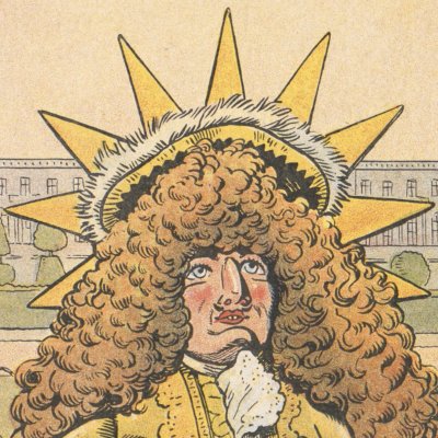 Le Roi Soleil dans le parc de Versailles (Montorgueil, Jouons à l'Histoire !) - Job